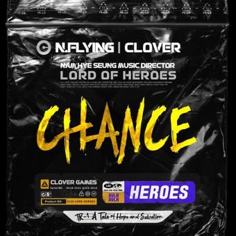 LORD OF HEROES — CHANCE